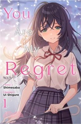 You Are My Regret, Vol. 1