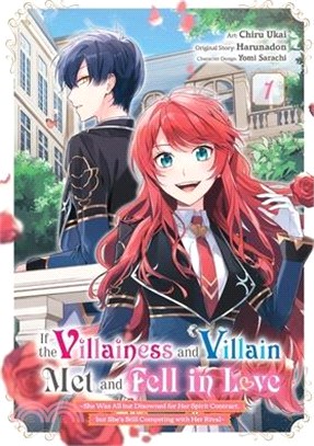 If the Villainess and Villain Met and Fell in Love, Vol. 1 (manga)