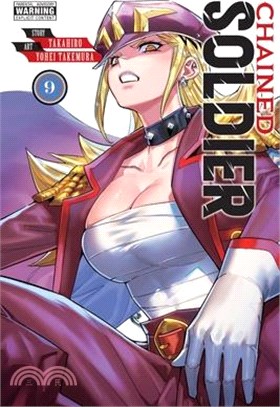 Chained Soldier, Vol. 9