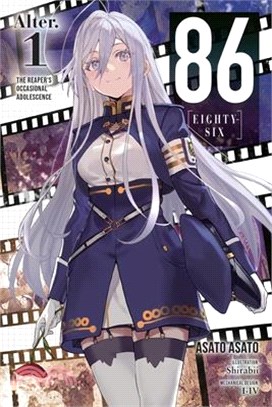 86--Eighty-Six Alter, Vol. 1 (Light Novel): The Reaper's Occasional Adolescence