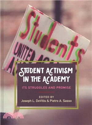 Student Activism in the Academy ― Its Struggles and Promise
