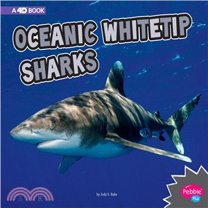 Oceanic Whitetip Sharks ― A 4d Book