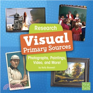 Research Visual Primary Sources ― Photographs, Paintings, Video, and More!