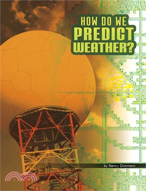 How Do We Predict Weather?