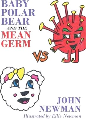 Baby Polar Bear and The Mean Germ