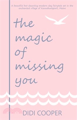 The Magic of Missing You