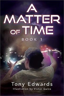 A Matter of Time: Book 1