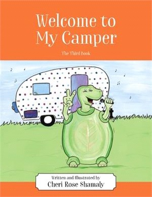 Welcome to My Camper: The Third Book