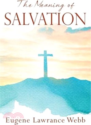 The Meaning of Salvation