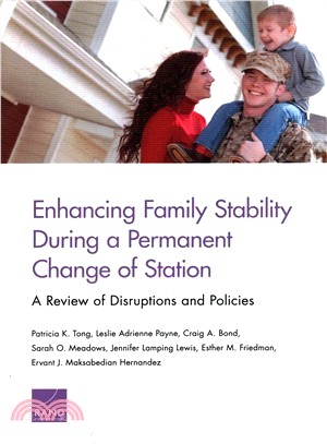 Enhancing Family Stability During a Permanent Change of Station ― A Review of Disruptions and Policies