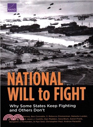 National Will to Fight ― Why Some States Keep Fighting and Others Don