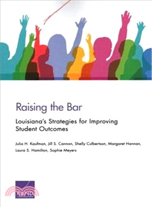 Raising the Bar ― Louisiana Strategies for Improving Student Outcomes