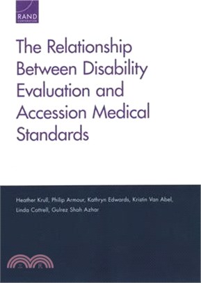The Relationship Between Disability Evaluation and Accession Medical Standards