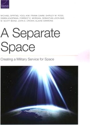 A Separate Space ― Creating a Military Service for Space