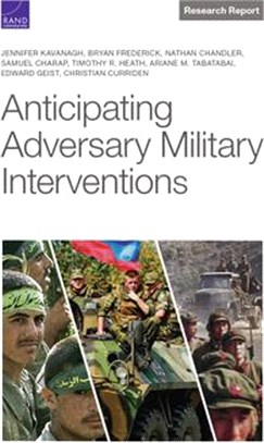 Anticipating Adversary Military Interventions