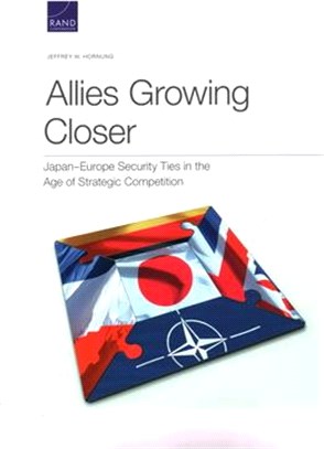 Allies Growing Closer: Japan-Europe Security Ties in the Age of Strategic Competition