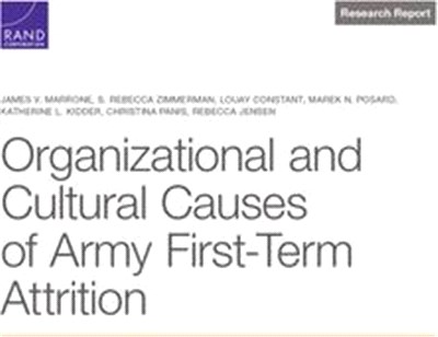 Organizational and Cultural Causes of Army First-Term Attrition