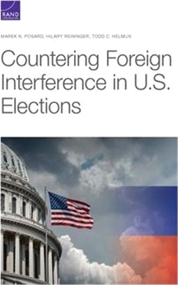 Countering Foreign Interference in U.S. Elections