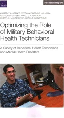 Optimizing the Role of Military Behavioral Health Technicians: A Survey of Behavioral Health Technicians and Mental Health Providers