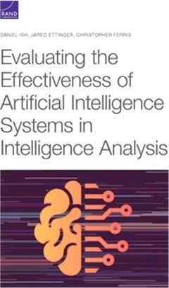 Evaluating the Effectiveness of Artificial Intelligence Systems in Intelligence Analysis