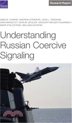 Understanding Russian Coercive Signaling