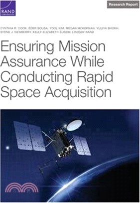 Ensuring Mission Assurance While Conducting Rapid Space Acquisition