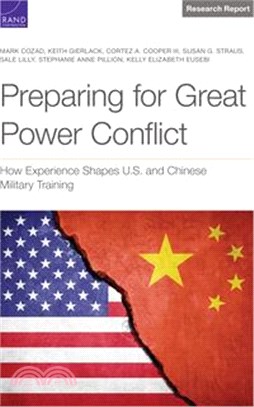 Preparing for Great Power Conflict: How Experience Shapes U.S. and Chinese Military Training