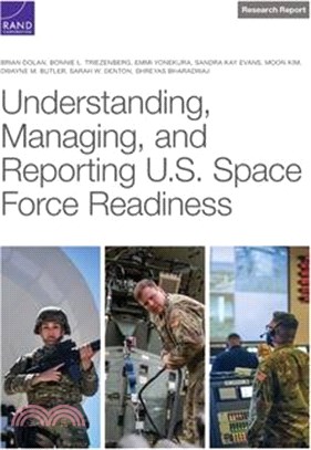 Understanding, Managing, and Reporting U.S. Space Force Readiness