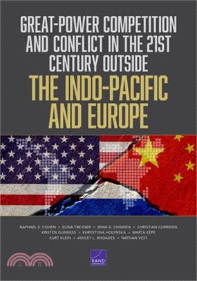 Great-Power Competition and Conflict in the 21st Century Outside the Indo-Pacific and Europe