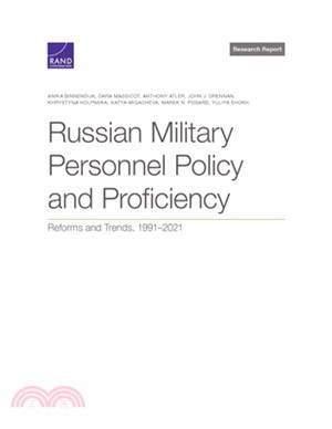 Russian Military Personnel Policy and Proficiency: Reforms and Trends, 1991-2021