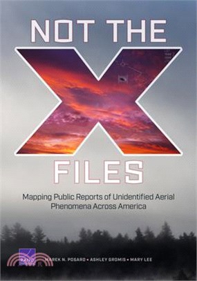 Not the X-Files: Mapping Public Reports of Unidentified Aerial Phenomena Across America