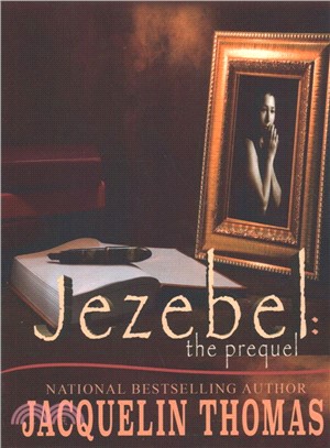 Jezebel ― The Prequel