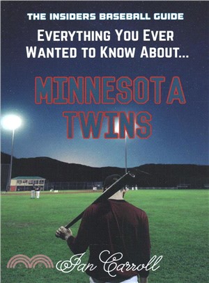 Everything You Ever Wanted to Know About Minnesota Twins