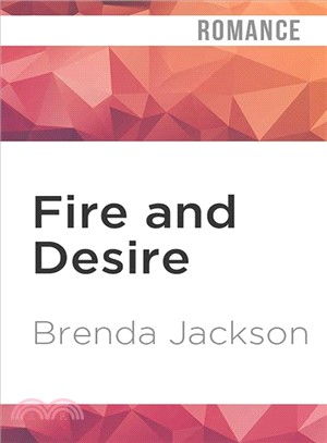 Fire and Desire