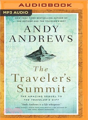 The Traveler's Summit ― The Remarkable Sequel to the Traveler's Gift