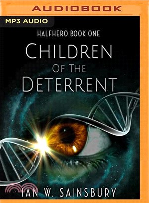 Children of the Deterrent