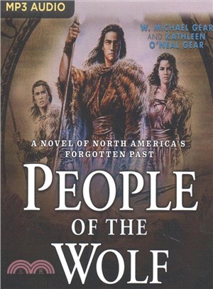 People of the Wolf ― A Novel of North America's Forgotten Past