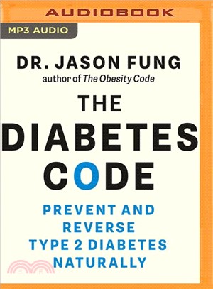 The Diabetes Code ― Prevent and Reverse Type 2 Diabetes Naturally