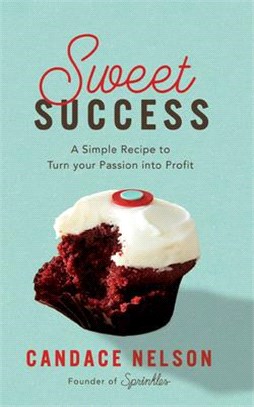 Sweet Success: A Simple Recipe to Turn Your Passion Into Profits