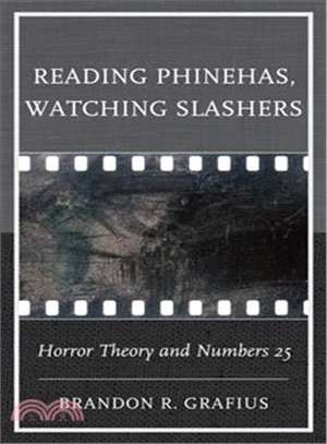 Reading Phinehas, Watching Slashers ― Horror Theory and Numbers 25