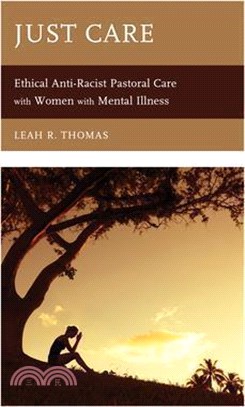 Just Care ― Ethical Anti-Racist Pastoral Care of Women With Mental Illness