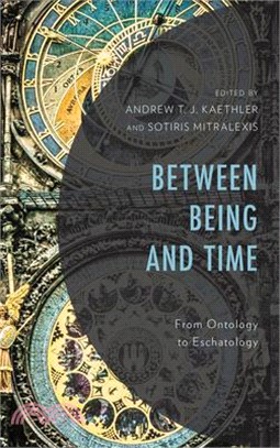 Between Being and Time ― From Ontology to Eschatology