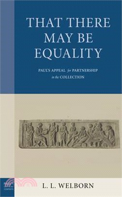 That There May Be Equality: Paul's Appeal for Partnership in the Collection