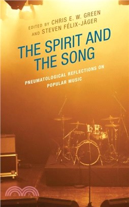 The Spirit and the Song：Pneumatological Reflections on Popular Music