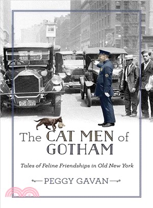 The Cat Men of Gotham ― Tales of Feline Friendships in Old New York