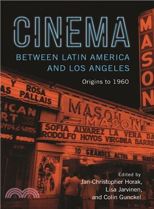 Cinema Between Latin America and Los Angeles ― Origins to 1960