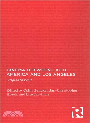 Cinema Between Latin America and Los Angeles ― Origins to 1960