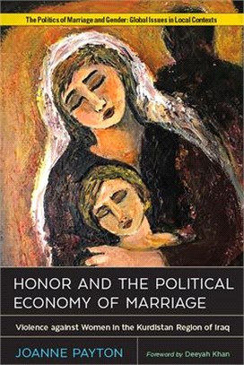 Honor and the Political Economy of Marriage ― Violence Against Women in the Kurdistan Region of Iraq
