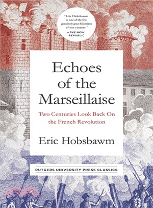 Echoes of the Marseillaise ― Two Centuries Look Back on the French Revolution