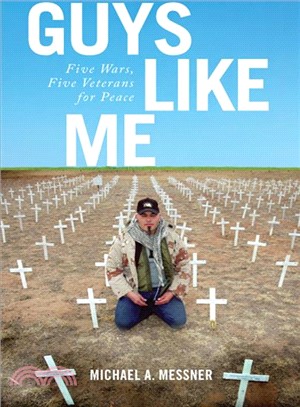 Guys Like Me ― Five Wars, Five Veterans for Peace